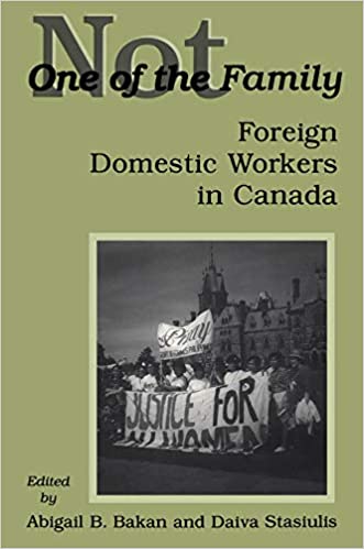 Not One of the Family: Foreign Domestic Workers in Canada (2nd Revised Edition) - Original PDF